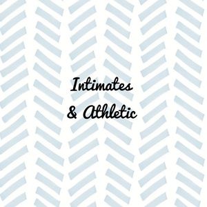 INTIMATES AND ATHLETIC